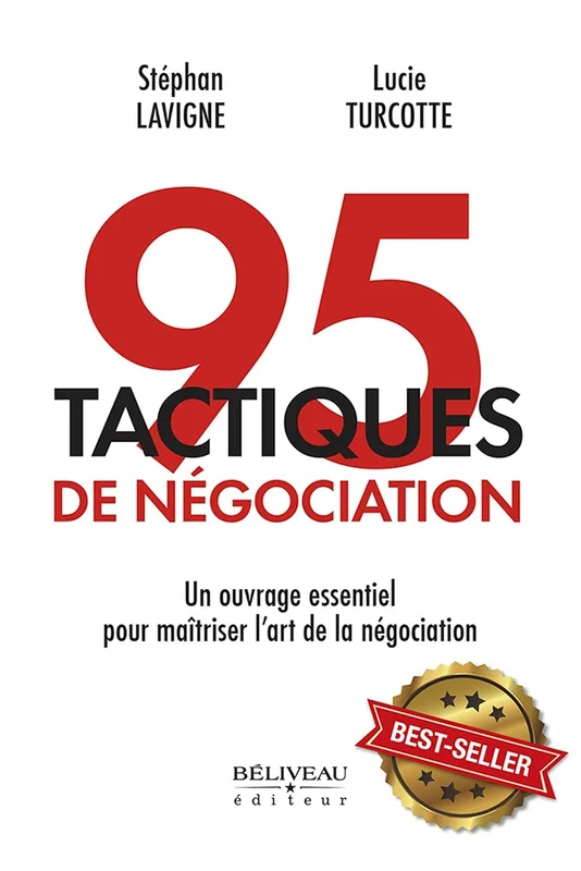 95 tactiques de négociation - Un ouvrage essentiel pour maîtriser l'art de la négociation