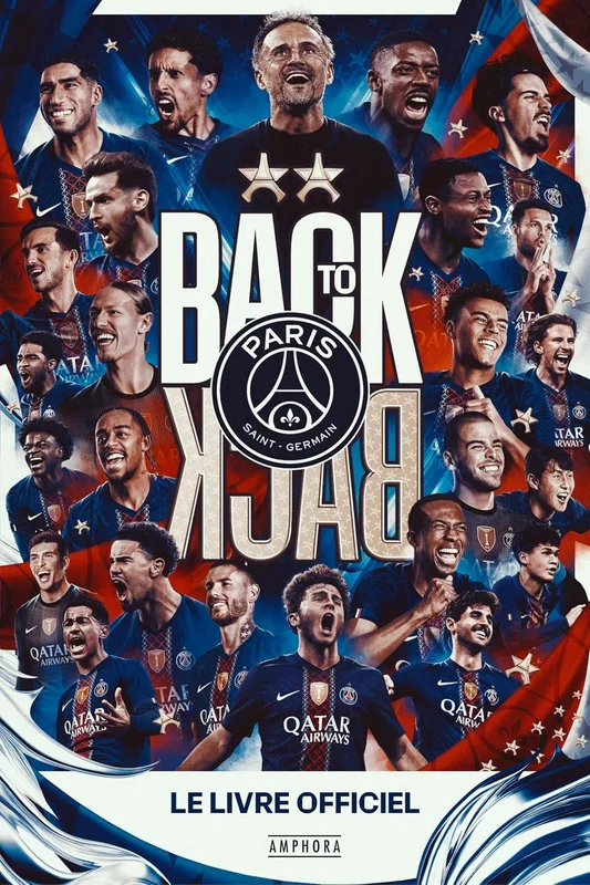 Back to back: Le livre officiel du Paris Saint-Germain