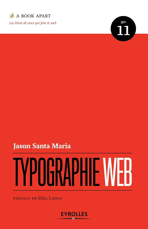 Typographie Web (A Book Apart t. 11)