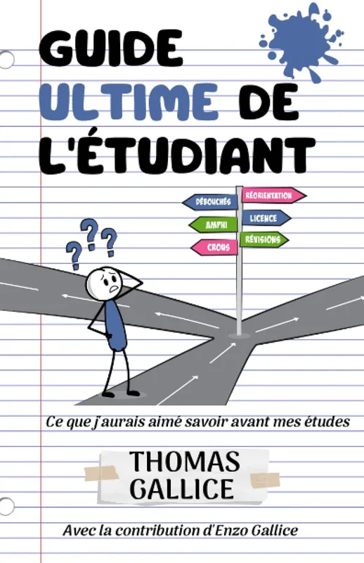 Guide ultime de l’étudiant: Ce que j’aurais aimé savoir avant mes études