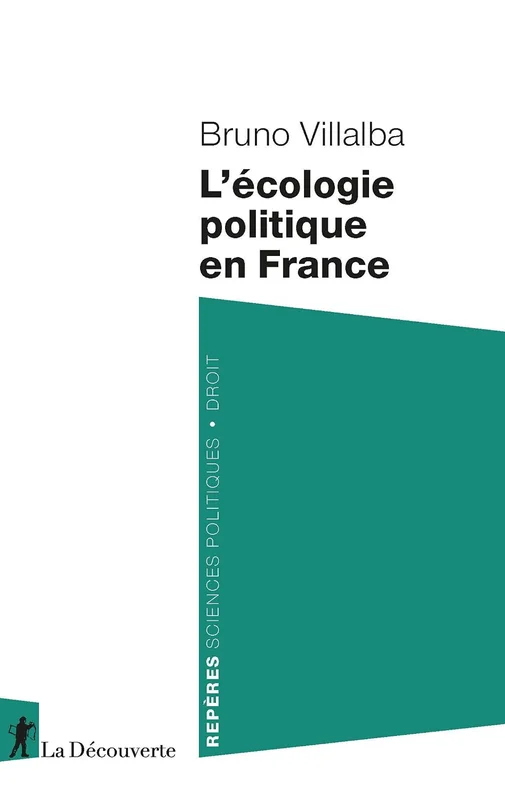 L'écologie politique en France (Repères)