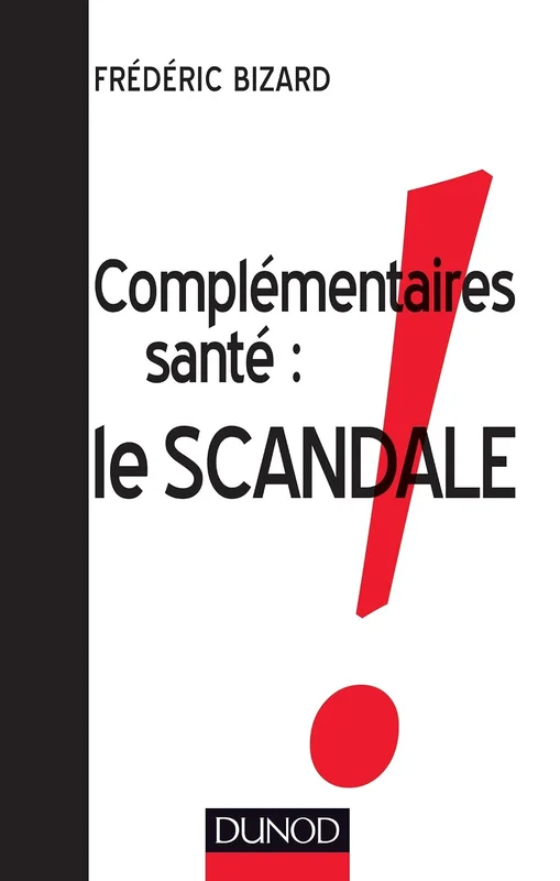 Complémentaires santé: Le scandale