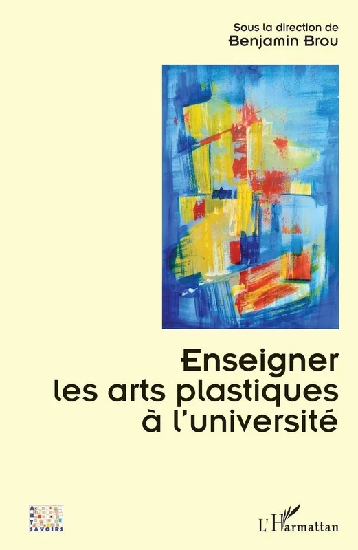 Enseigner les arts plastiques à l’université