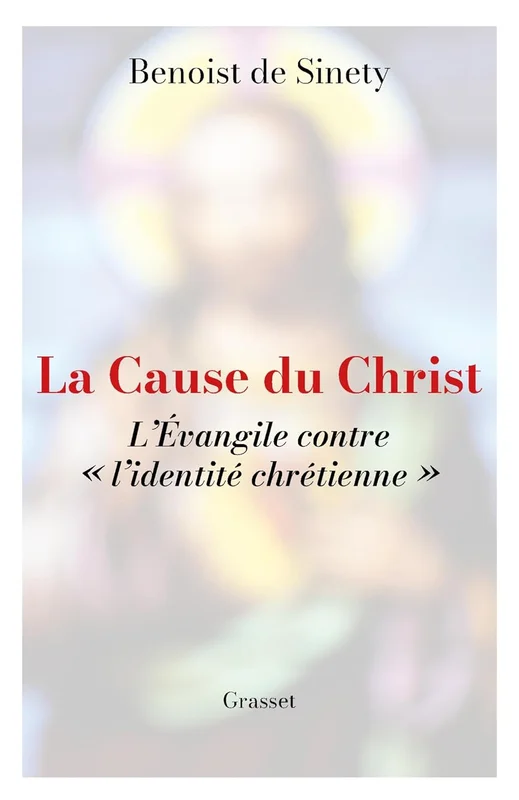 La cause du Christ: L'évangile contre « l'identité chrétienne »      Paperback – 13 May 2026