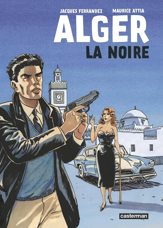 Alger la Noire      Hardcover – 5 April 2012