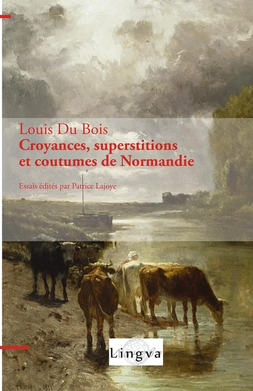 Croyances, superstitions et coutumes de Normandie