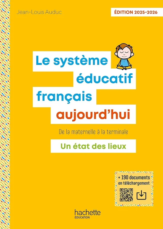 Le Système éducatif français aujourd'hui - Ed. 2025-2026