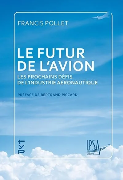 Le futur de l'avion: Les prochains défis de l’industrie aéronautique