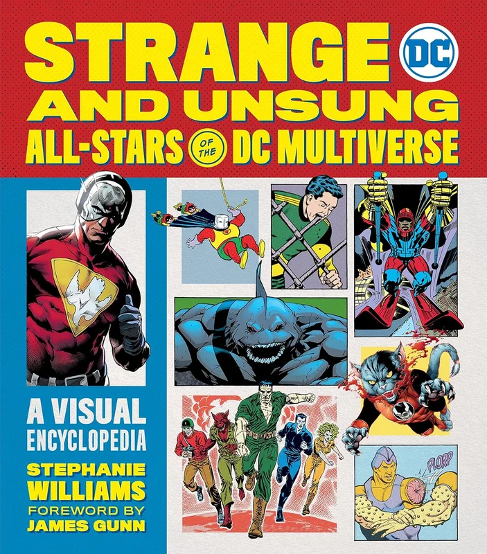Strange and Unsung All-Stars of the DC Multiverse: A Visual Encyclopedia (English Edition)