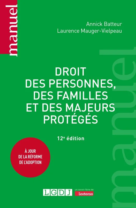 Droit des personnes, des familles et des majeurs protégés: À jour de la réforme de l'adoption