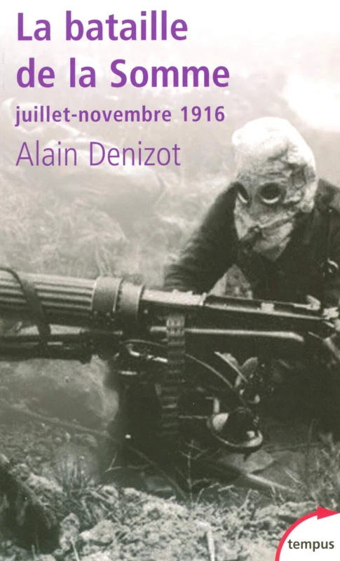 La bataille de la Somme: juillet - novembre 1916