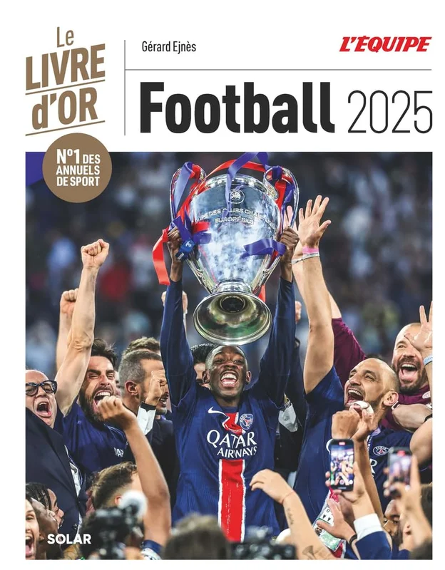 Livre d'or du football 2025 - Le triomphe du PSG et de Dembélé