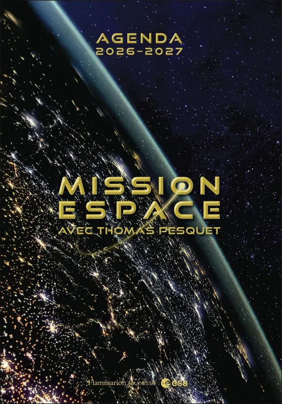 Agenda 2026-2027 - Mission espace avec Thomas Pesquet      Journal de bord – 3 juin 2026