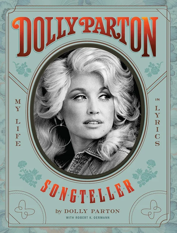 Dolly Parton, Songteller: The ultimate celebration of the life and lyrics of country music legend Dolly Parton (English Edition)