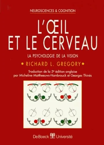 L'oeil et le cerveau