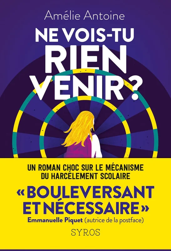 Ne vois-tu rien venir ? - un roman puissant pour lutter contre le harcèlement scolaire, à partir de 12 ans