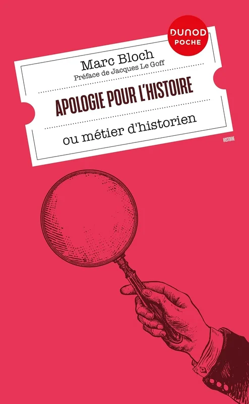 Apologie pour l'histoire: ou métier d'historien