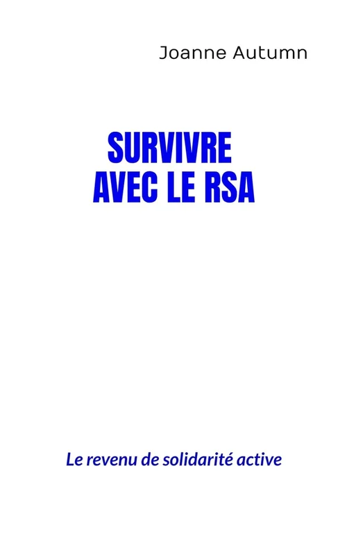 (sur)VIVRE AVEC LE RSA