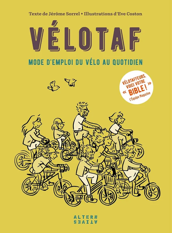Vélotaf: Mode d'emploi du vélo au quotidien