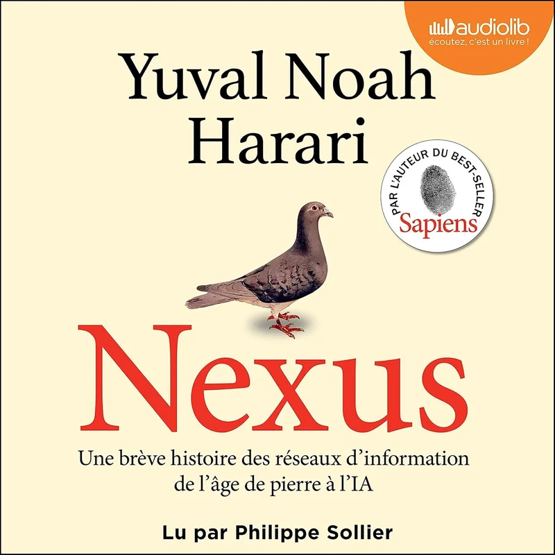 Nexus: Une brève histoire des réseaux d'information, de l'âge de pierre à l'intelligence artificielle
