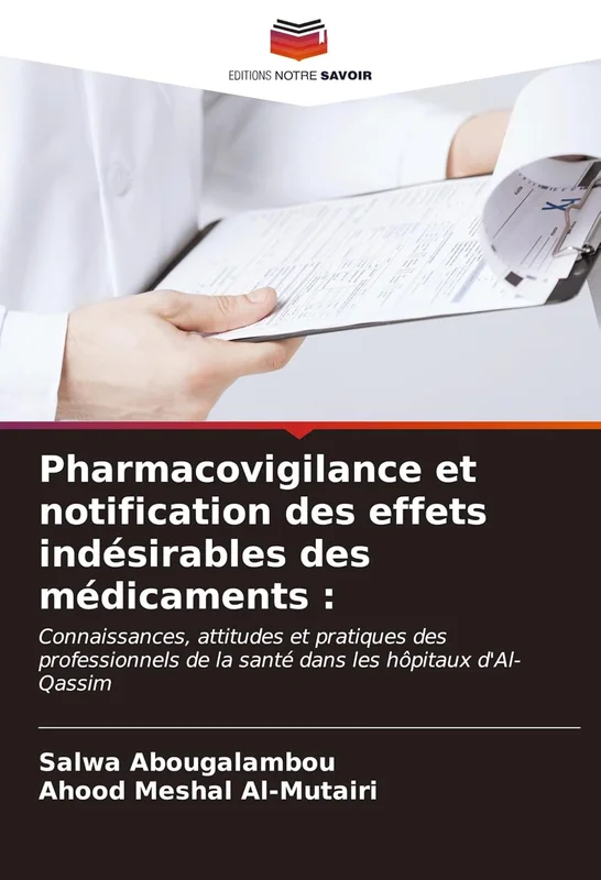 Pharmacovigilance et notification des effets indésirables des médicaments