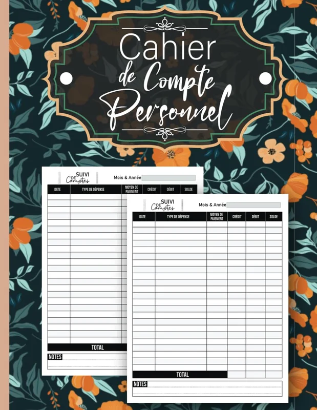 Cahier de Compte Personnel: Carnet de gestion mensuelle du budget familial pour maîtriser les dépenses