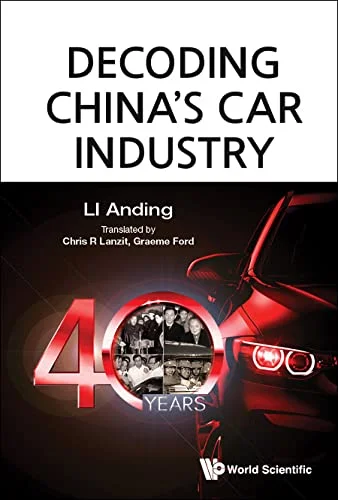 Decoding China's Car Industry: 40 Years (English Edition)