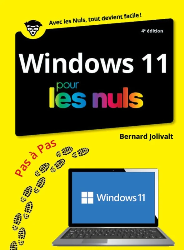 Windows 11 Pas à pas pour les Nuls : apprendre windows, utilser un ordinateur avec windows 11, wifi, bluetooth, réseau windows, internet