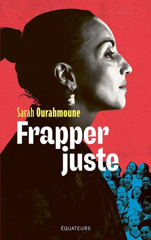 Frapper juste: Petit manifeste de résistance féminine