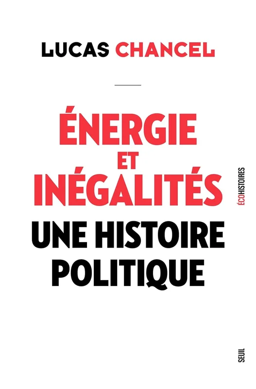 Énergie et inégalités: Une histoire politique