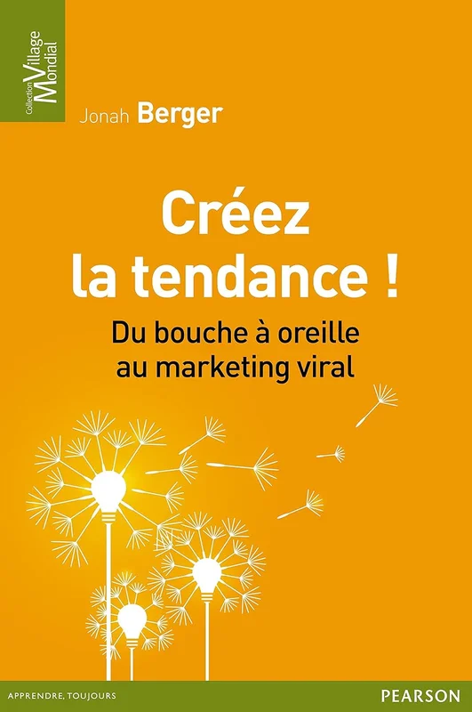 CREEZ LA TENDANCE ! DU BOUCHE A OREILLE AU MARKETING VIRAL