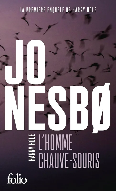 L'homme chauve-souris: Une enquête de l'inspecteur Harry Hole
