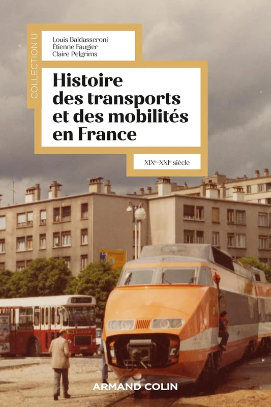 Histoire des transports et des mobilités en France: XIXe-XXIe siècle