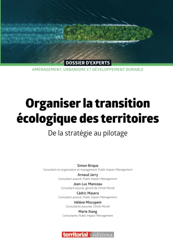 Organiser la transition écologique des territoires: De la stratégie au pilotage
