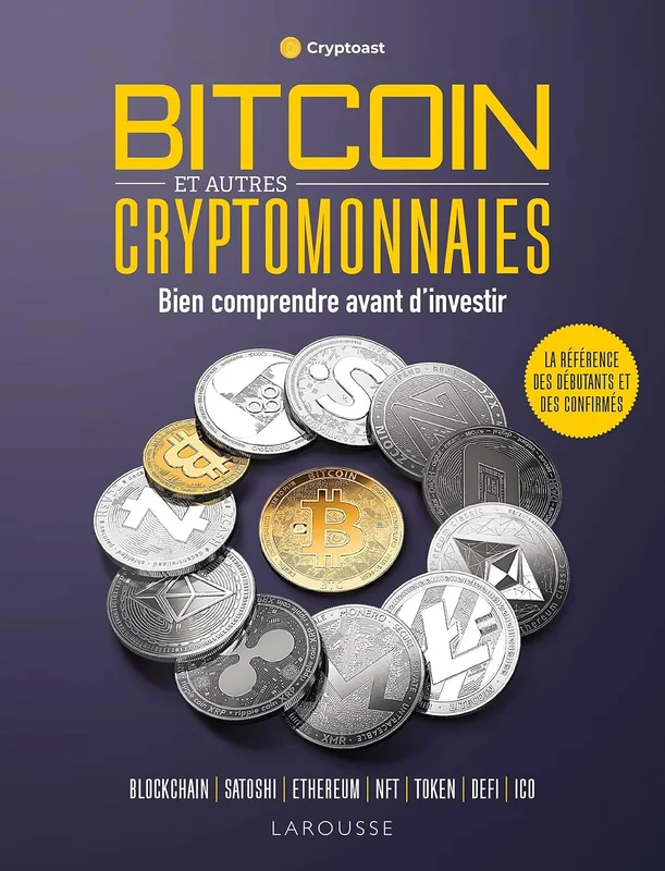 Bitcoin et autres cryptomonnaies: Bien comprendre avant d'investir