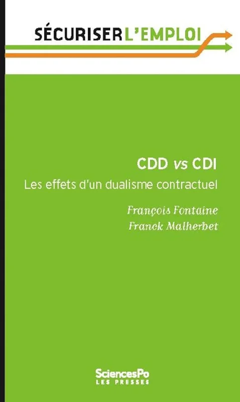 CDD vs CDI: Les effets d'un dualisme contractuel