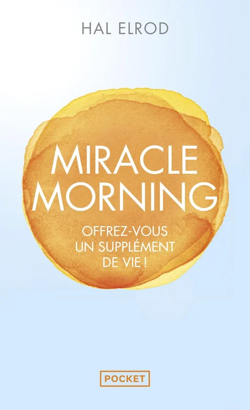 Miracle morning (Evol - dev't personnel)
