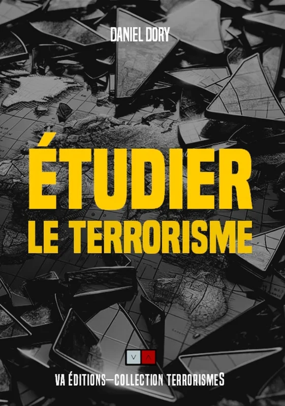 Étudier le terrorisme: Leçons de l'histoire et retour aux fondamentaux