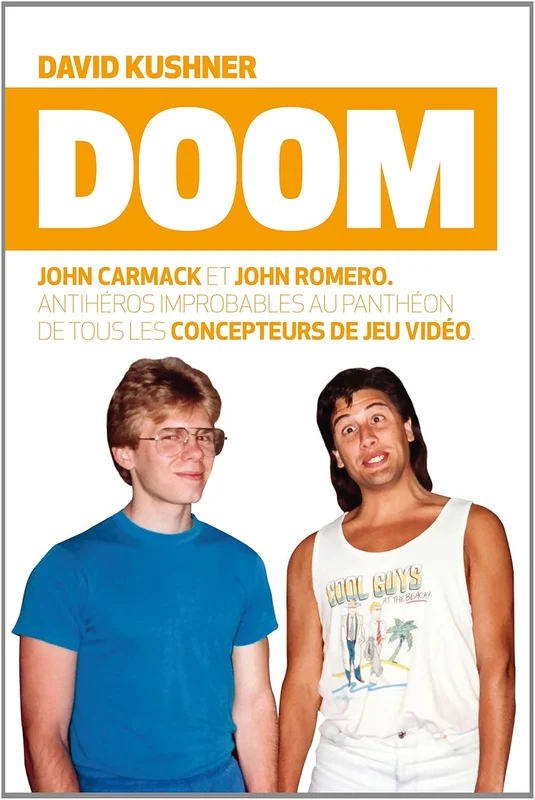 Doom: John Carmack et John Romero, antihéros improbables au Panthéon des concepteurs