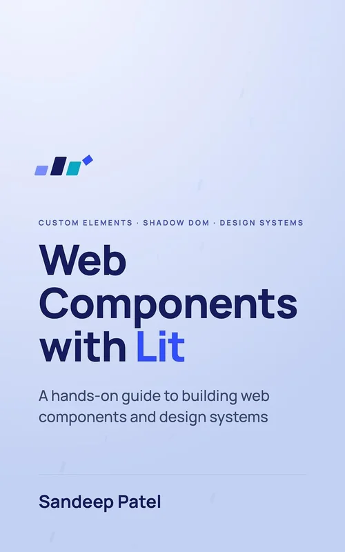 Web Components with Lit: A hands-on guide to building web components and design systems (English Edition)