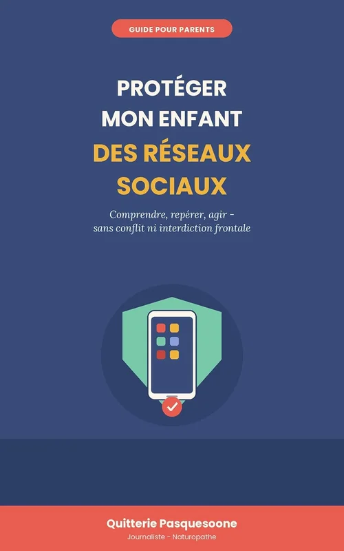 Protéger son enfant des réseaux sociaux: Tik-tok, Snap-chat, Instagram...