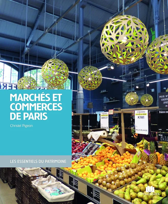 Marchés et commerces de Paris
