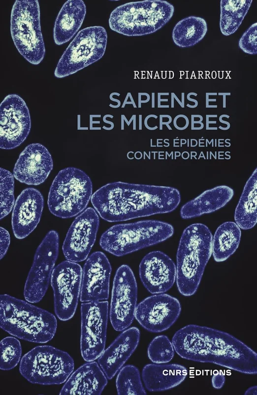 Sapiens et les microbes - Les épidémies contemporaines