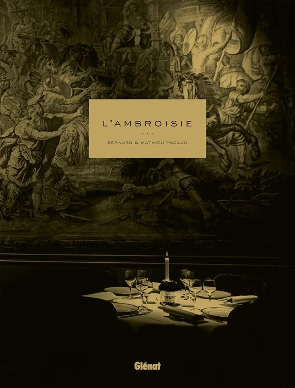 L'Ambroisie: Bernard et Mathieu Pacaud