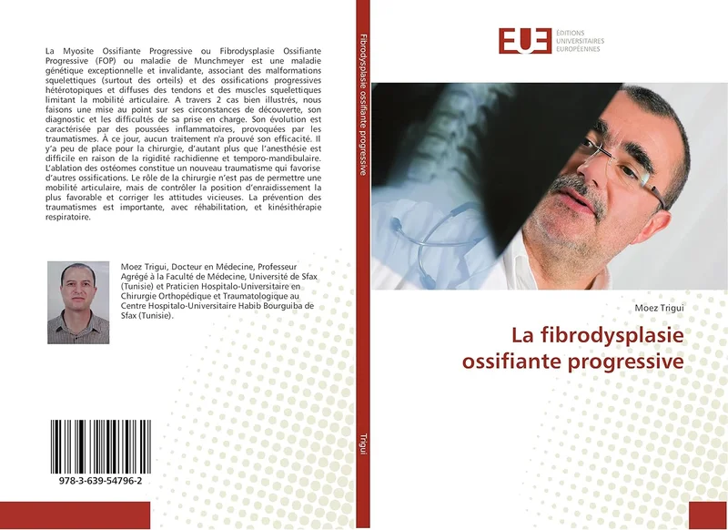 La fibrodysplasie ossifiante progressive