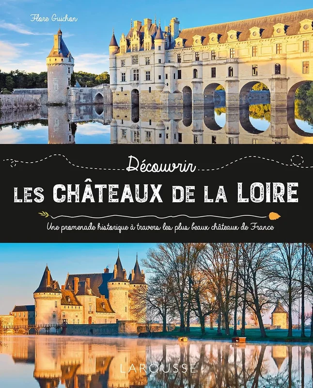 Les châteaux de la Loire