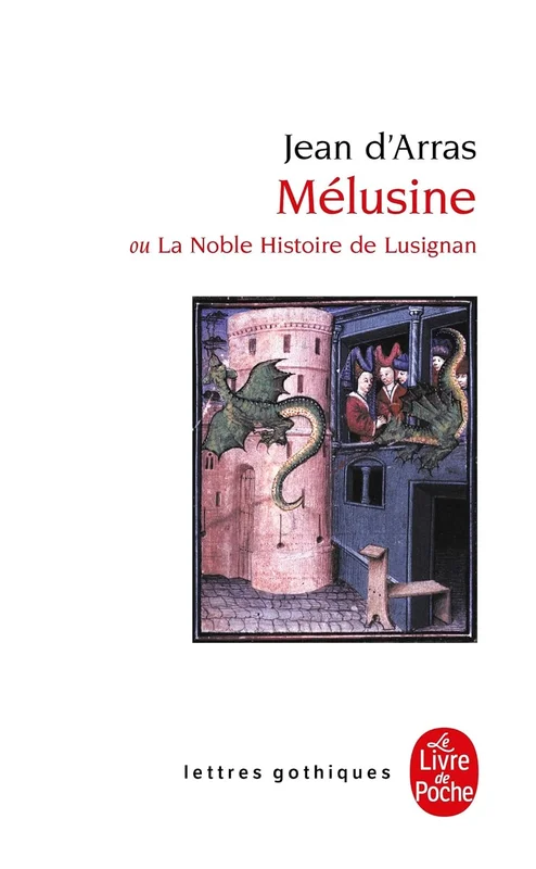 Mélusine ou La Noble Histoire de Lusignan