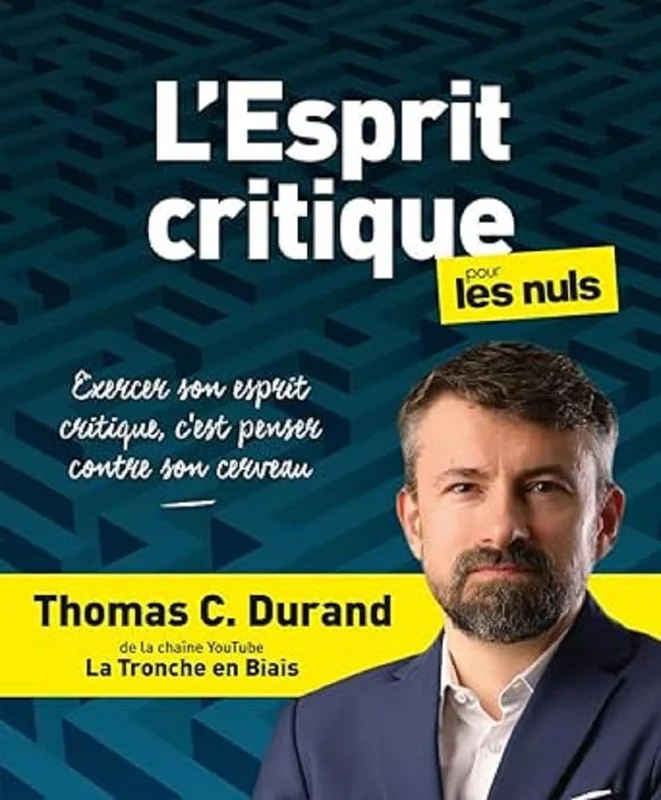 L'Esprit critique pour les Nuls