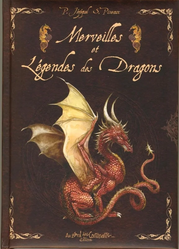 Merveilles et Légendes des dragons