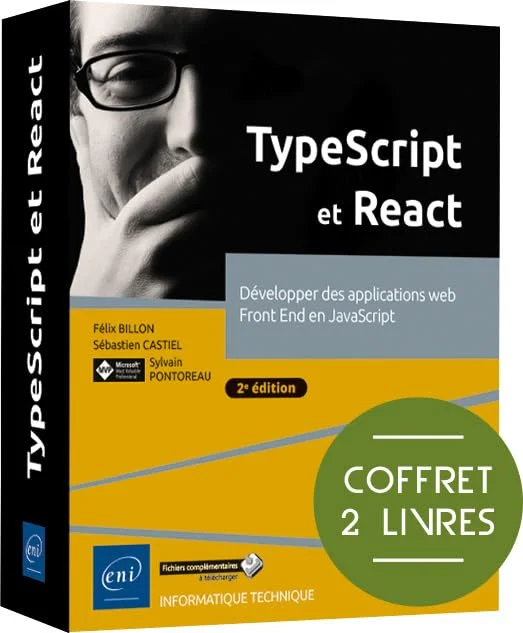 TypeScript et React - Coffret de 2 livres : Développer des applications web Front End en JavaScript (2e édition)